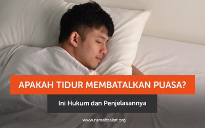 Apakah Tidur Membatalkan Puasa? Ini Hukum dan Penjelasannya