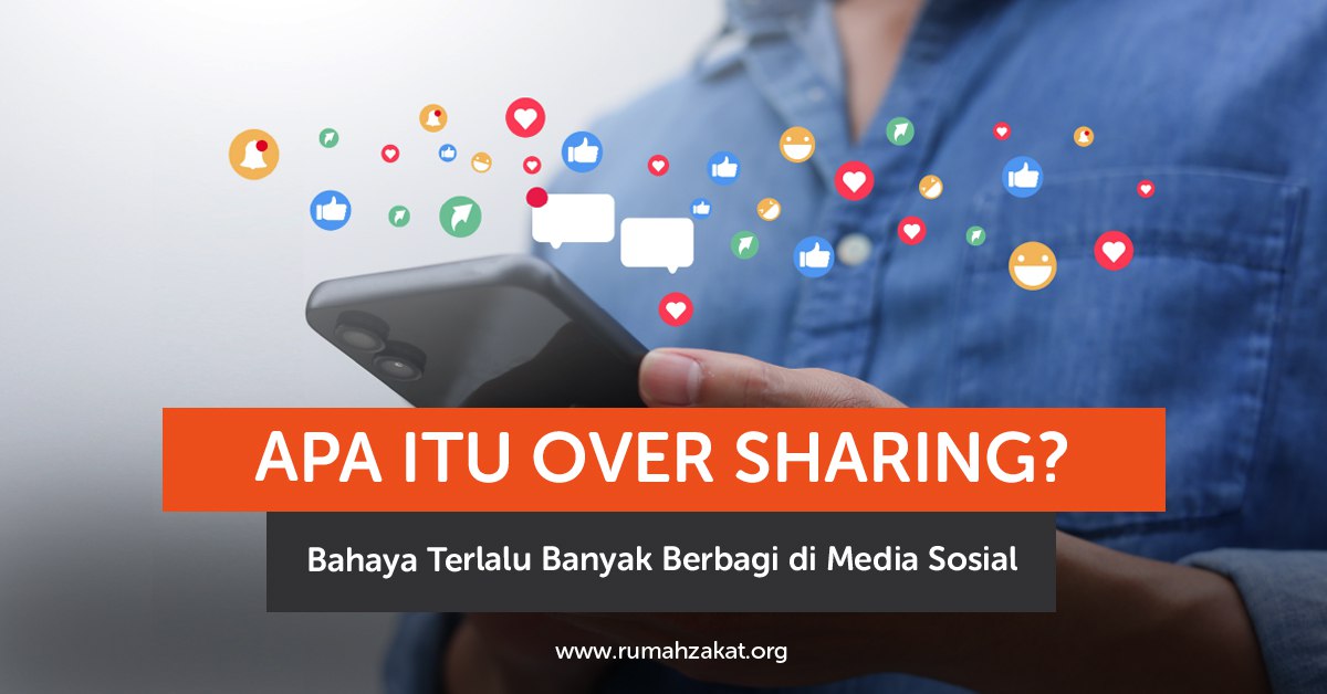 apa itu over sharing di media sosial