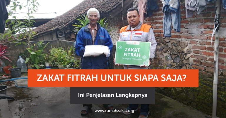 Zakat Fitrah untuk Siapa Saja? Ini Penjelasan Lengkapnya