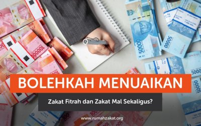 Bolehkah Menuaikan Zakat Fitrah dan Zakat Mal Sekaligus?
