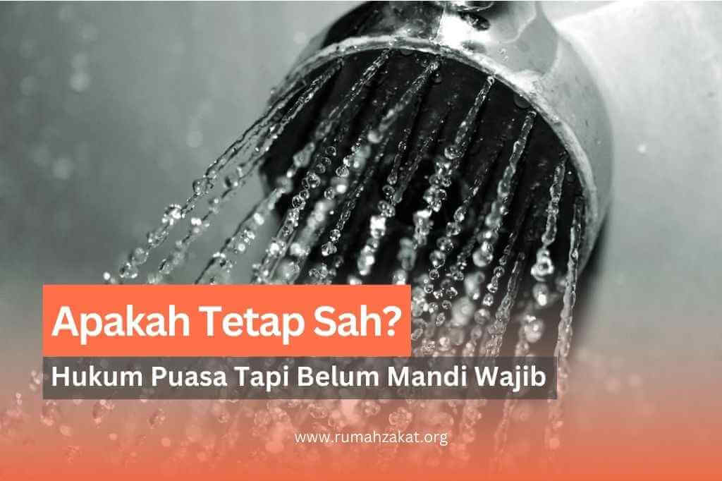 puasa tapi belum mandi wajib