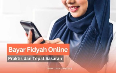 Bayar Fidyah Online Sekarang, Praktis dan Tepat Sasaran