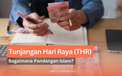 Tunjangan Hari Raya (THR): Bagaimana Pandangan Islam?