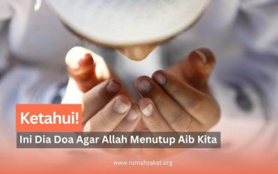 Ketahui! Ini Doa Agar Allah Menutup Aib Kita