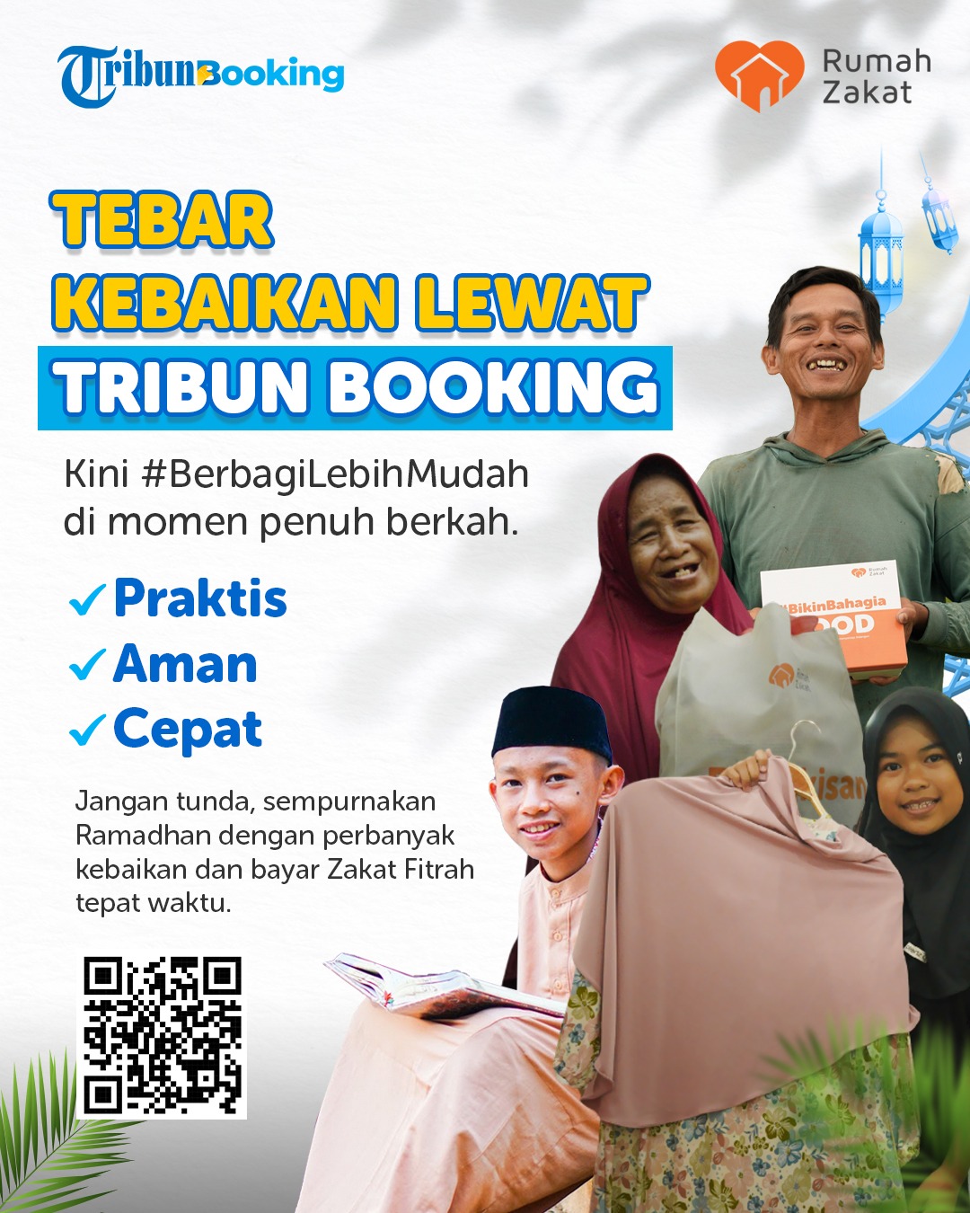Donasi Ramadhan Lebih Mudah, Tribun Booking dan Rumah Zakat Hadirkan #BikinBahagia