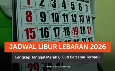 Jadwal Libur Lebaran 2026 Lengkap Tanggal Merah & Cuti Bersama Terbaru