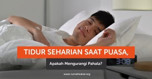 Tidur Seharian Saat Puasa, Apakah Mengurangi Pahala?