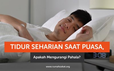 Tidur Seharian Saat Puasa, Apakah Mengurangi Pahala?