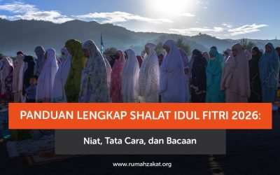 Panduan Lengkap Shalat Idul Fitri 2026: Niat, Tata Cara, dan Bacaan