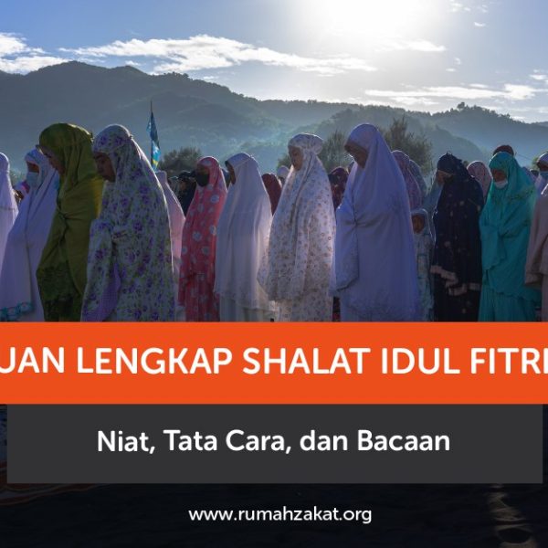 Panduan Shalat Idul Fitri 2026: Niat, Tata Cara, dan Bacaan