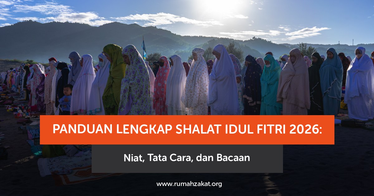 Panduan Shalat Idul Fitri 2026: Niat, Tata Cara, dan Bacaan