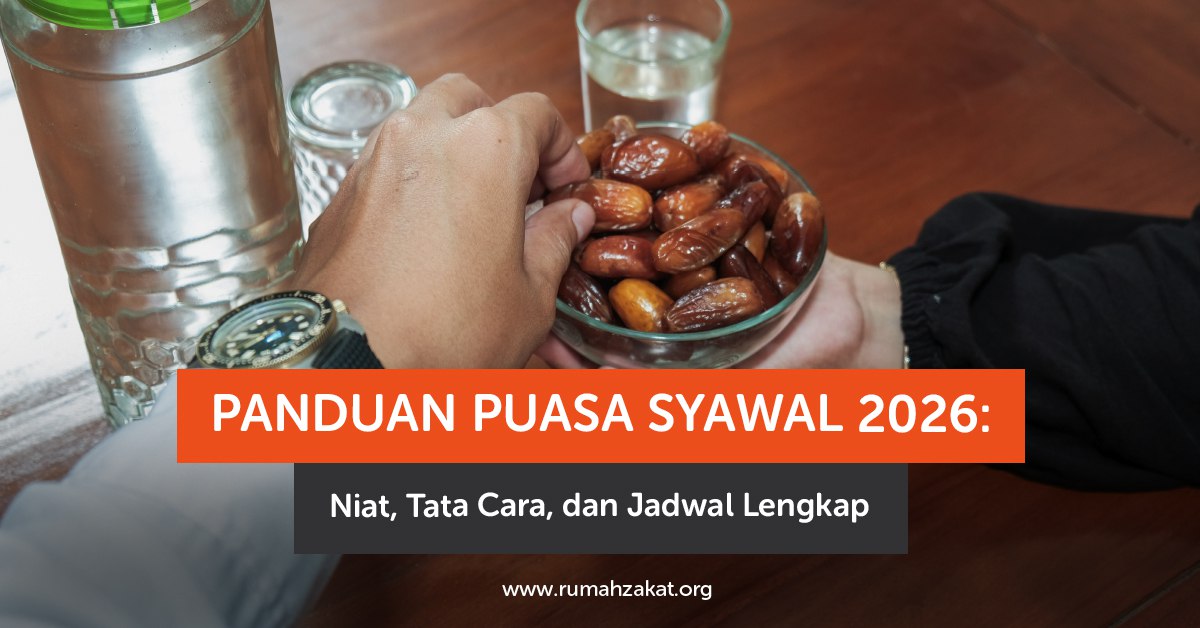 Panduan Puasa Syawal 2026: Niat, Tata Cara, dan Jadwal