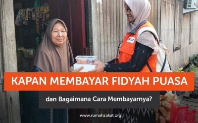 Kapan Membayar Fidyah Puasa dan Bagaimana Cara Membayarnya?