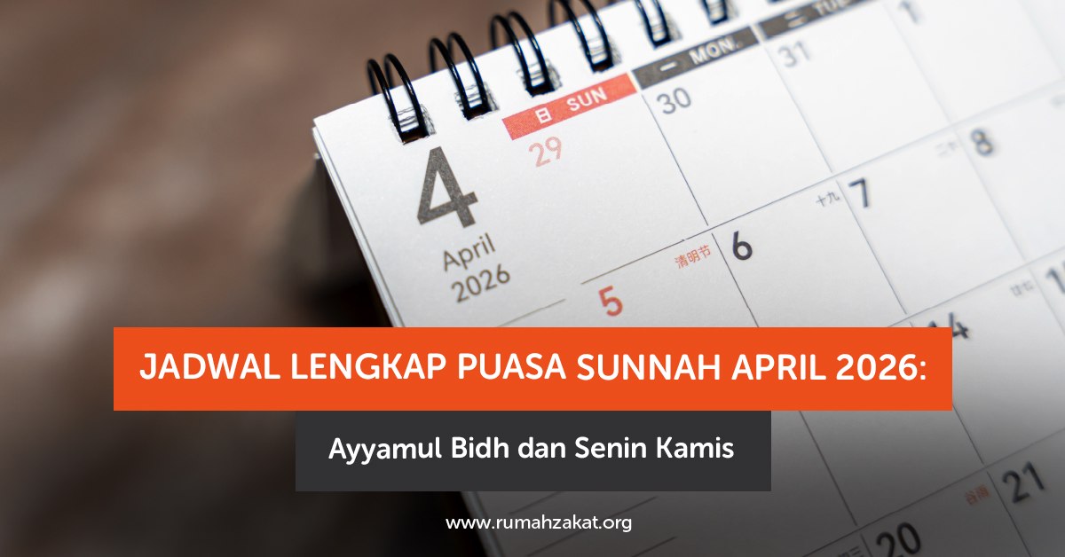 Jadwal Puasa Sunnah April 2026: Ayyamul Bidh & Senin Kamis