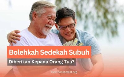 Bolehkah Sedekah Subuh Diberikan kepada Orang Tua? Ini Penjelasan Lengkapnya