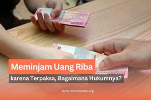 hukum meminjam uang riba karena terpaksa