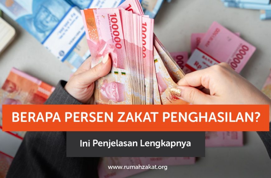 Berapa persen zakat penghasilan yang wajib? Apakah 2,5%? Simak cara hitung, nisab, dan contoh lengkapnya di sini.