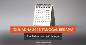 Idul Adha 2026 tanggal berapa? Cek jadwal lengkap, hari libur nasional, dan cuti bersama Idul Adha di sini.