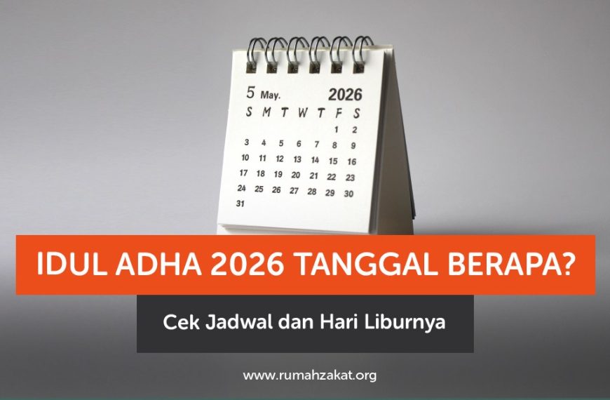 Idul Adha 2026 tanggal berapa? Cek jadwal lengkap, hari libur nasional, dan cuti bersama Idul Adha di sini.