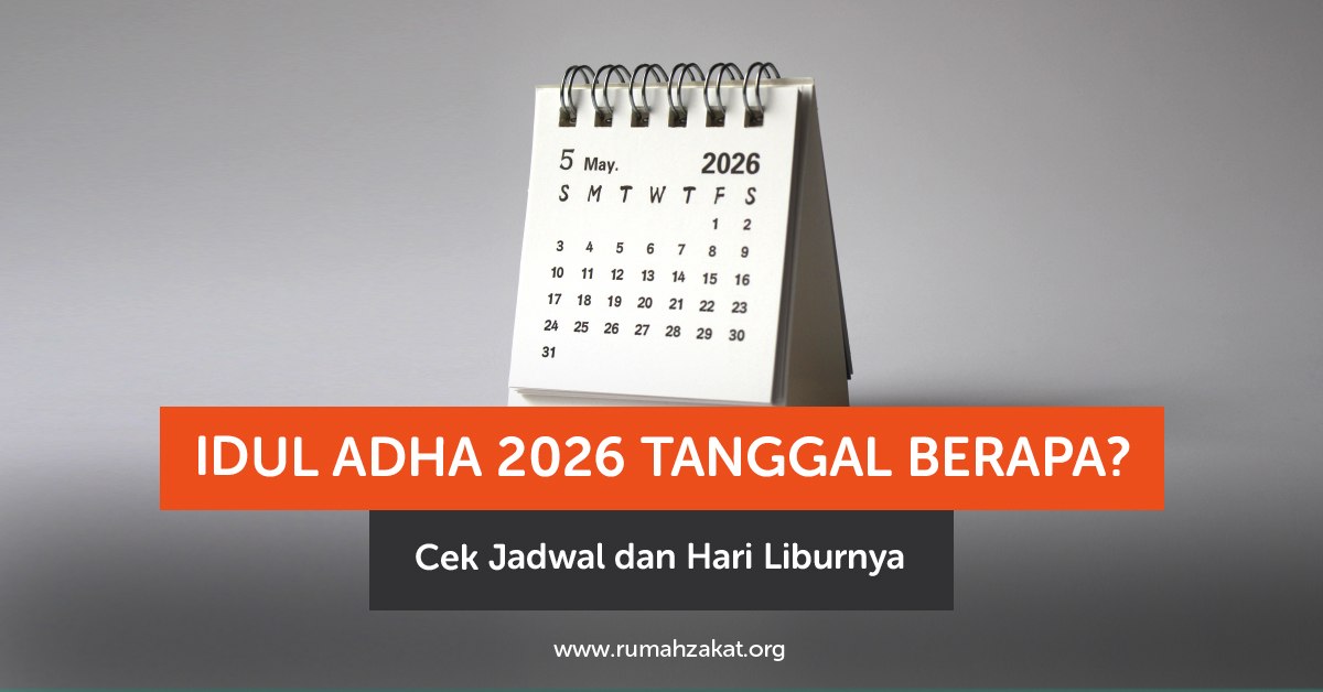 Idul Adha 2026 tanggal berapa? Cek jadwal lengkap, hari libur nasional, dan cuti bersama Idul Adha di sini.