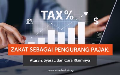 Zakat sebagai Pengurang Pajak: Aturan, Syarat, dan Cara Klaimnya
