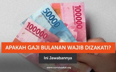 Apakah Gaji Bulanan Wajib Dizakati? Ini Jawabannya