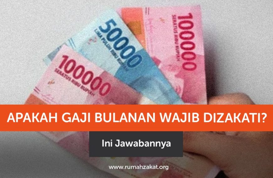 Apakah gaji bulanan wajib dizakati? Simak syarat, nisab, dan cara menghitung zakat penghasilan lengkap di sini.