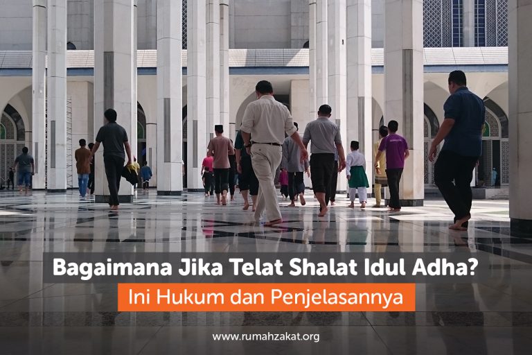 Bagaimana Jika Telat Shalat Idul Adha? Ini Hukum dan Penjelasannya