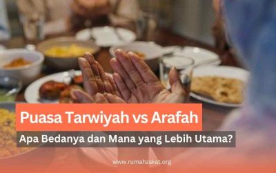 Puasa Tarwiyah vs Arafah, Apa Bedanya dan Mana yang Lebih Utama?