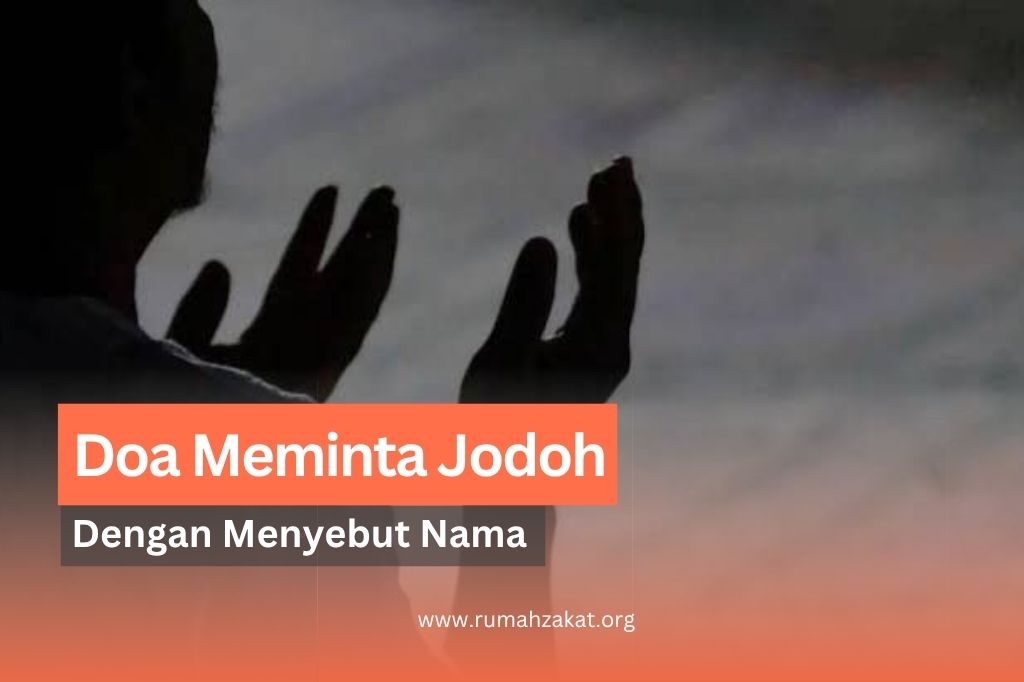 doa minta jodoh dengan menyebut nama
