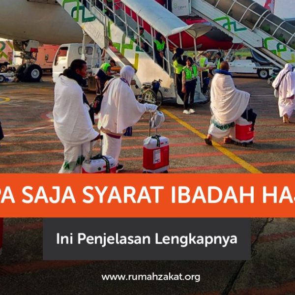 Apa saja syarat ibadah haji? Simak penjelasan lengkap syarat wajib haji, dalil, dan ketentuannya dalam Islam.