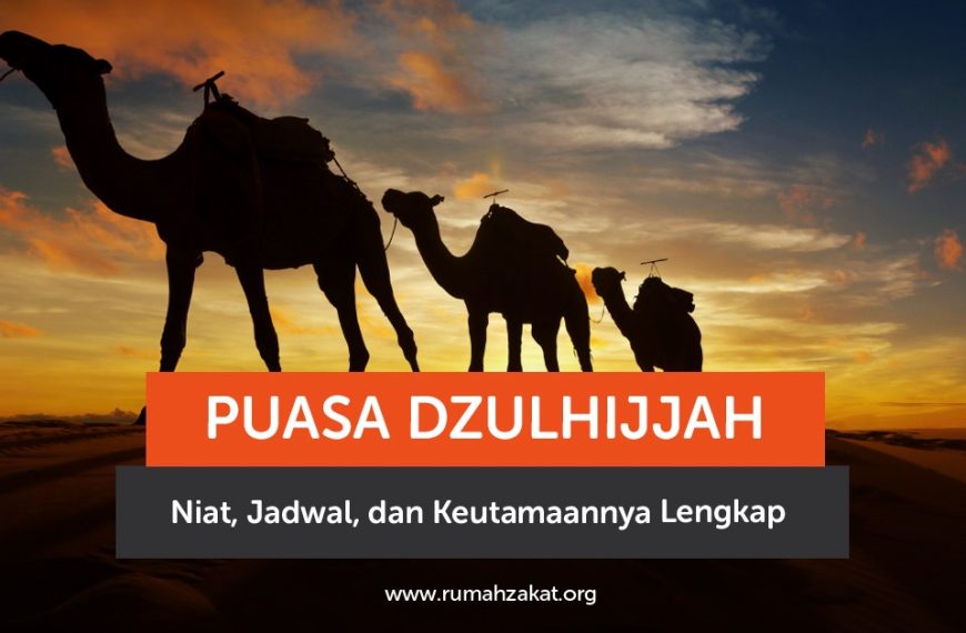 Puasa Dzulhijjah lengkap beserta niat, jadwal 2026, keutamaan, dan amalan sunnah menjelang Idul Adha.