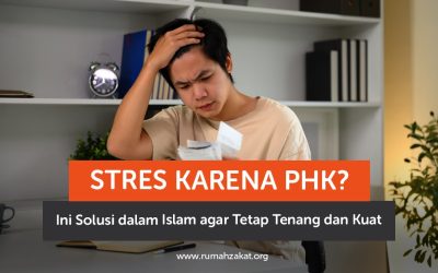 Stres Karena PHK? Ini Solusi dalam Islam agar Tetap Tenang dan Kuat