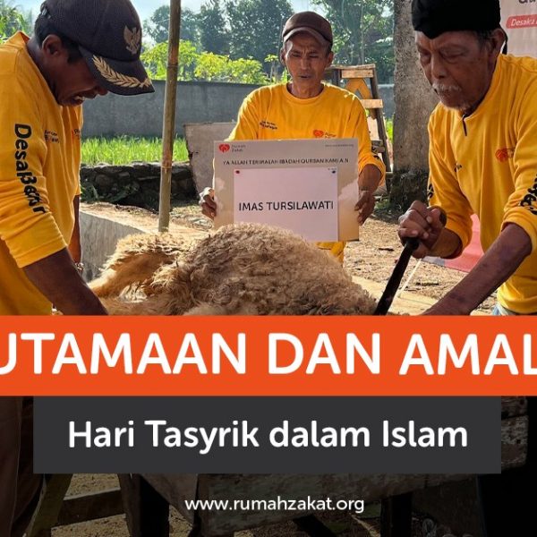 Keutamaan dan Amalan Hari Tasyrik dalam Islam