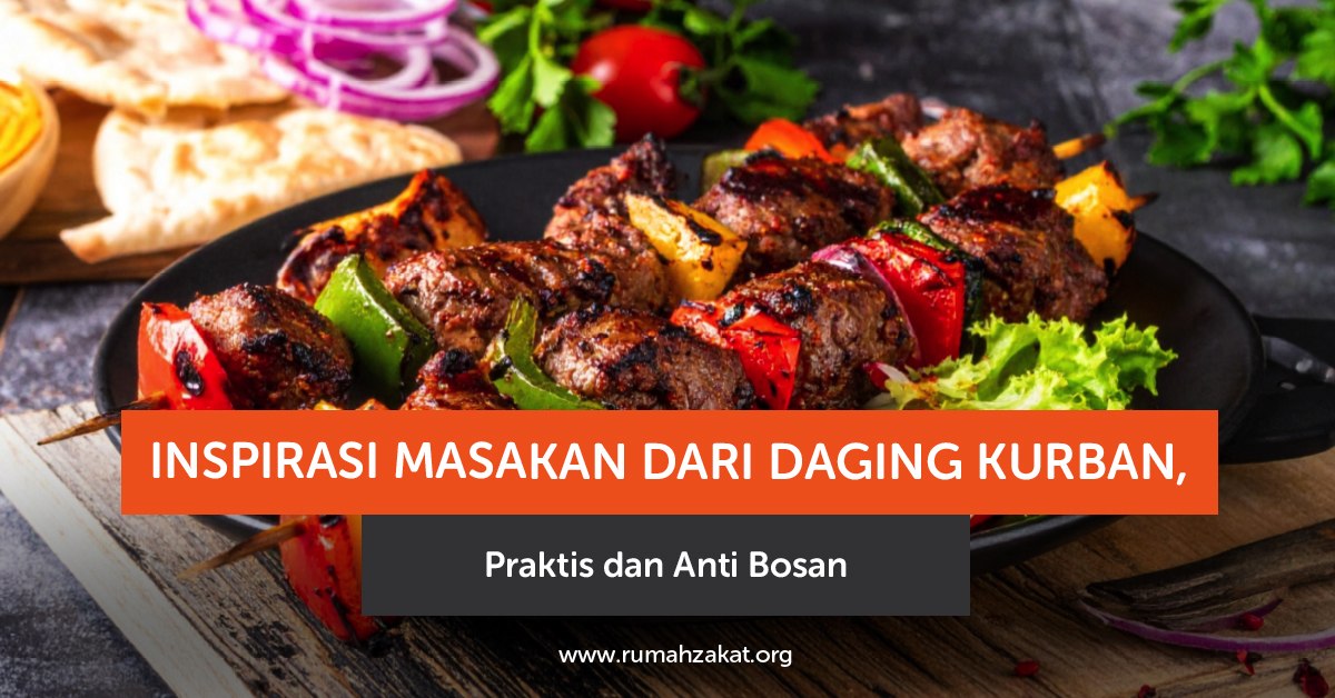 photo_2026-05-28_14-31-46 Cari inspirasi masakan dari daging kurban? Simak berbagai olahan daging sapi dan kambing yang praktis, lezat, dan anti bosan untuk Idul Adha.