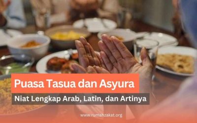 Niat Puasa Tasua dan Asyura Lengkap Arab, Latin, dan Artinya