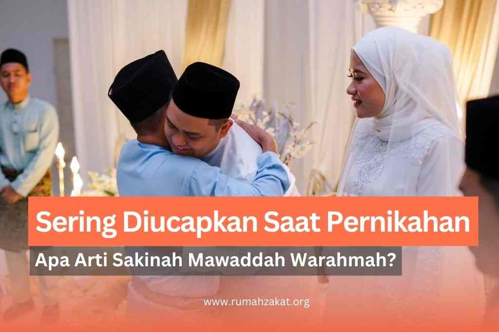 arti sakinah mawaddah warahmah