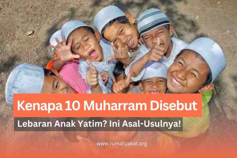 Kenapa 10 Muharram Disebut Lebaran Anak Yatim? Ini Asal-Usulnya!