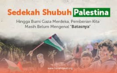 Yuk, Sedekah Subuh untuk Saudara Kita di Palestina