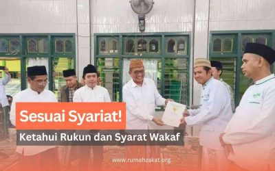 Sesuai Syariat! Ketahui Rukun dan Syarat Wakaf