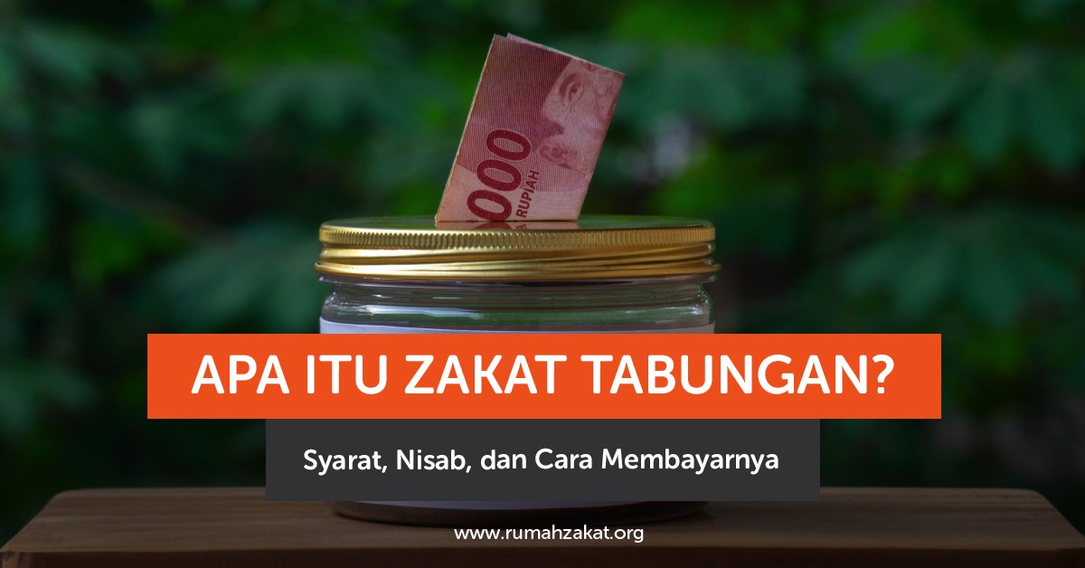 Apa itu zakat tabungan? Simak pengertian, syarat, nisab, cara menghitung, dan cara membayar zakat tabungan sesuai syariat Islam.