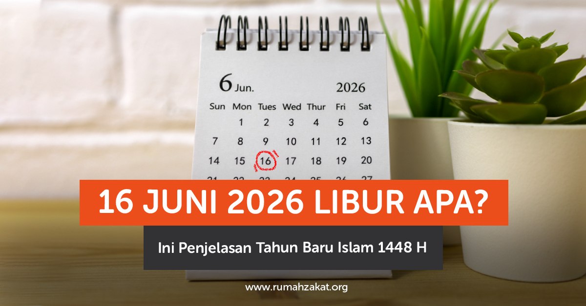 photo_2026-06-11_10-00-15 16 Juni 2026 libur apa? Simak penjelasan tentang Tahun Baru Islam 1448 H, sejarah, makna, dan amalan yang dianjurkan bagi umat Muslim.