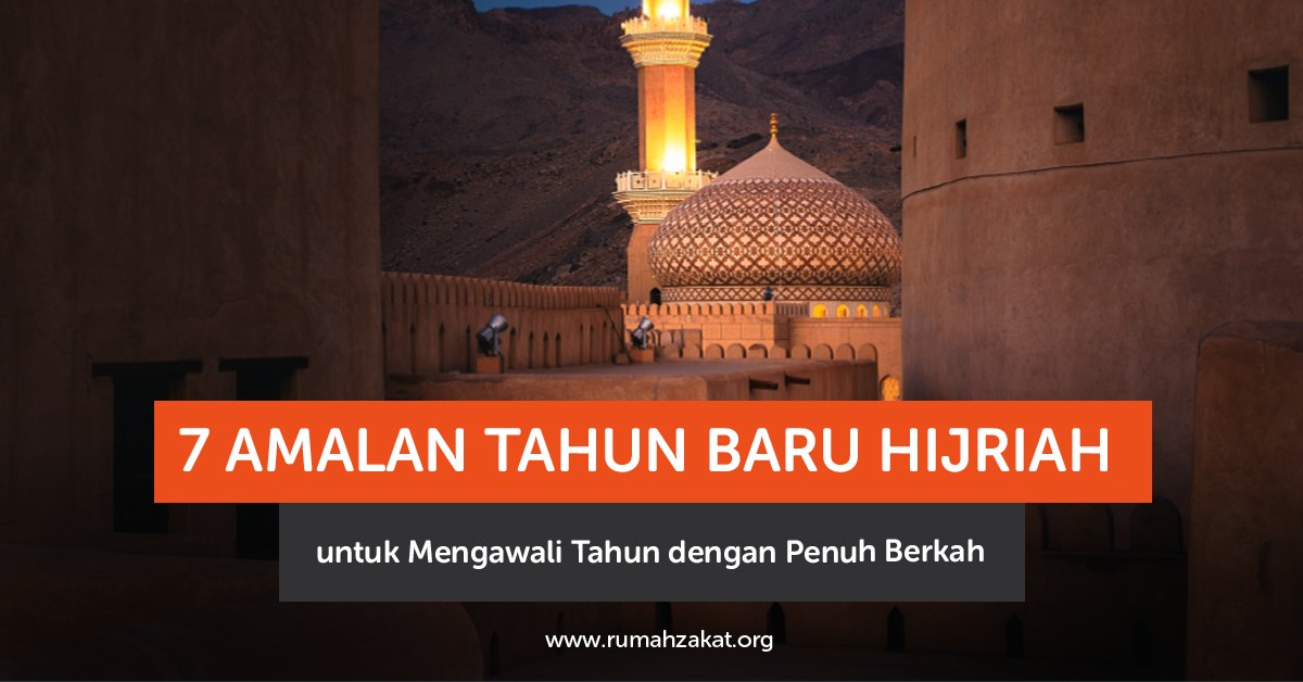 Simak 7 amalan Tahun Baru Hijriah yang dapat dilakukan untuk mengawali tahun dengan penuh berkah, mulai dari muhasabah, istighfar, hingga bersedekah.
