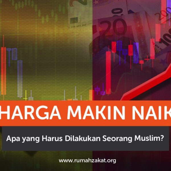 Harga kebutuhan hidup makin naik? Simak sikap yang seharusnya dilakukan seorang Muslim dalam menghadapi kenaikan harga sesuai ajaran Islam.