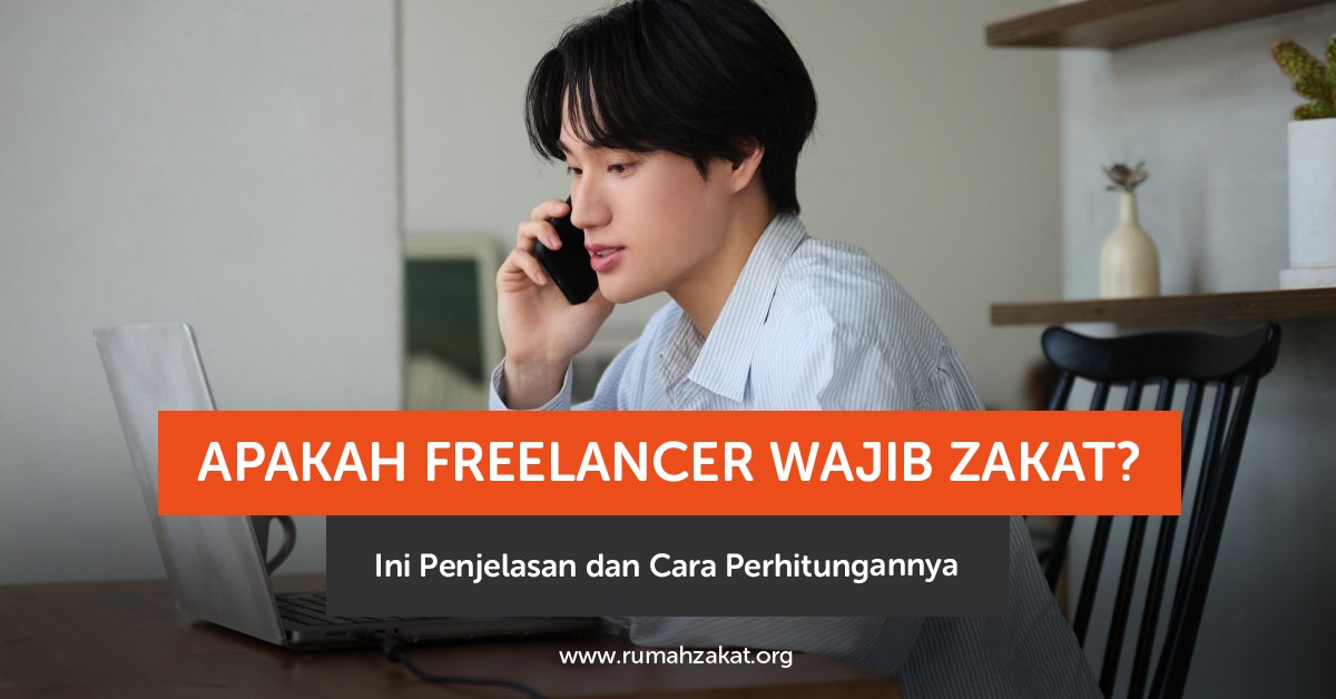 Apakah freelancer wajib zakat? Simak hukum, nisab, dan cara menghitung zakat penghasilan freelancer sesuai syariat Islam.