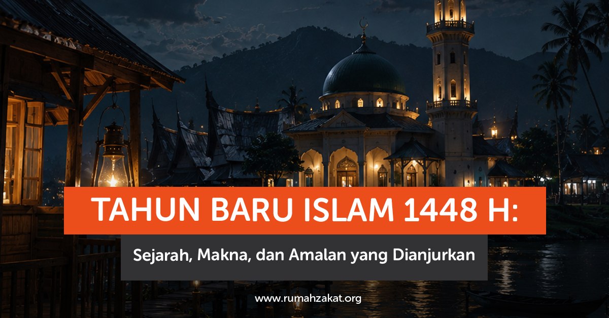 photo_2026-06-15_11-07-08 Tahun Baru Islam 1448 H menjadi momentum hijrah menuju kebaikan. Simak sejarah, makna, dan amalan yang dianjurkan di bulan Muharram.