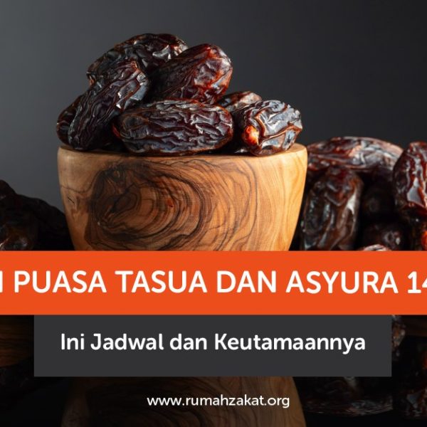 Kapan Puasa Tasua dan Asyura 1448 H? Simak jadwal, niat, serta keutamaan puasa sunnah di bulan Muharram berdasarkan hadis Rasulullah SAW.