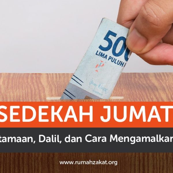 Sedekah Jumat memiliki banyak keutamaan dalam Islam. Simak dalil, manfaat, dan cara mengamalkan sedekah di hari Jumat secara istiqamah.
