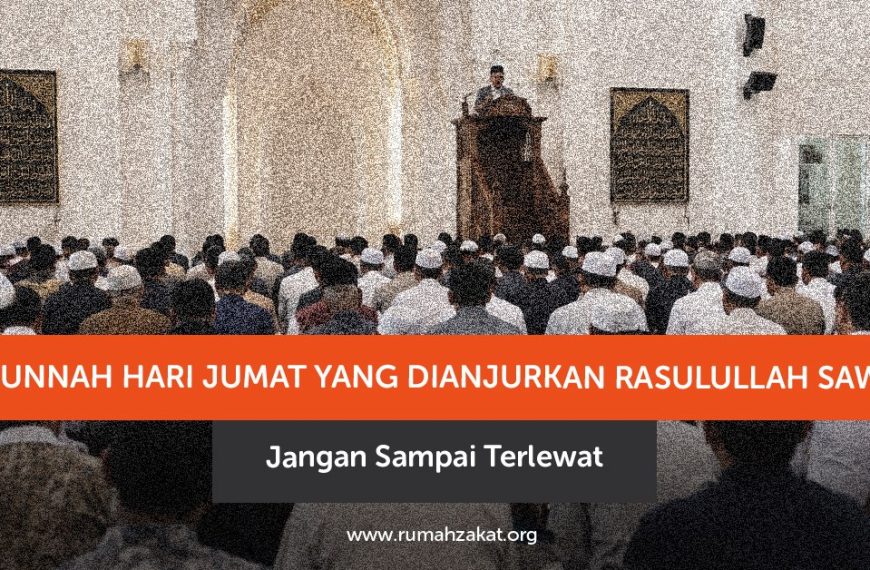 Ketahui sunnah hari Jumat yang dianjurkan Rasulullah SAW, mulai dari mandi Jumat, membaca Surah Al-Kahfi, hingga memperbanyak shalawat.