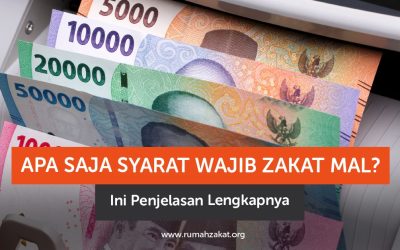 Syarat Wajib Zakat Mal yang Harus Anda Penuhi